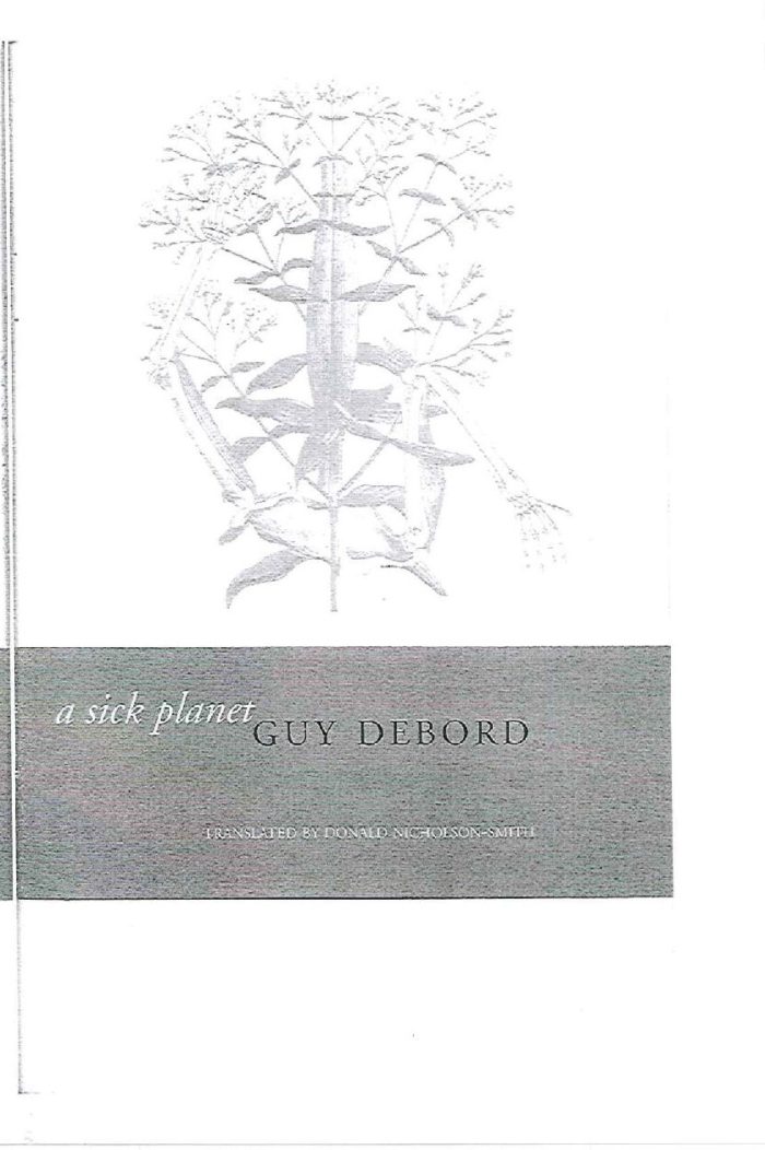 A Sick Planet by Guy Debord