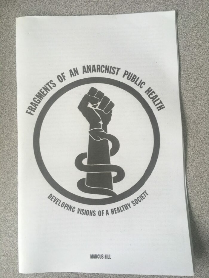 Fragments of an Anarchist Public Health: Developing Visions of a Healthy Societ