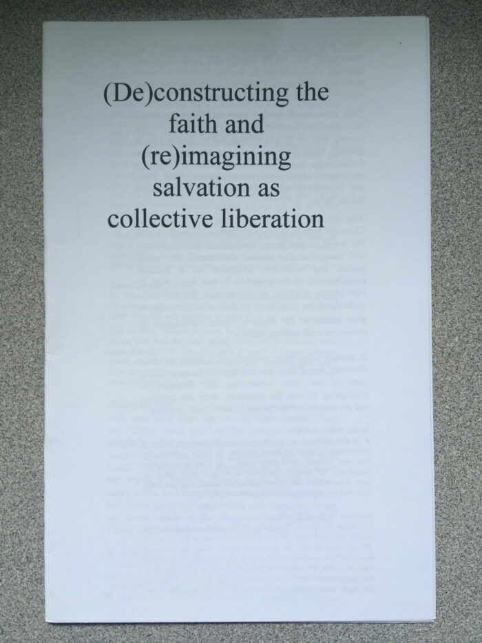 Deconstructing the faith and reimagining salvation as collective liberation