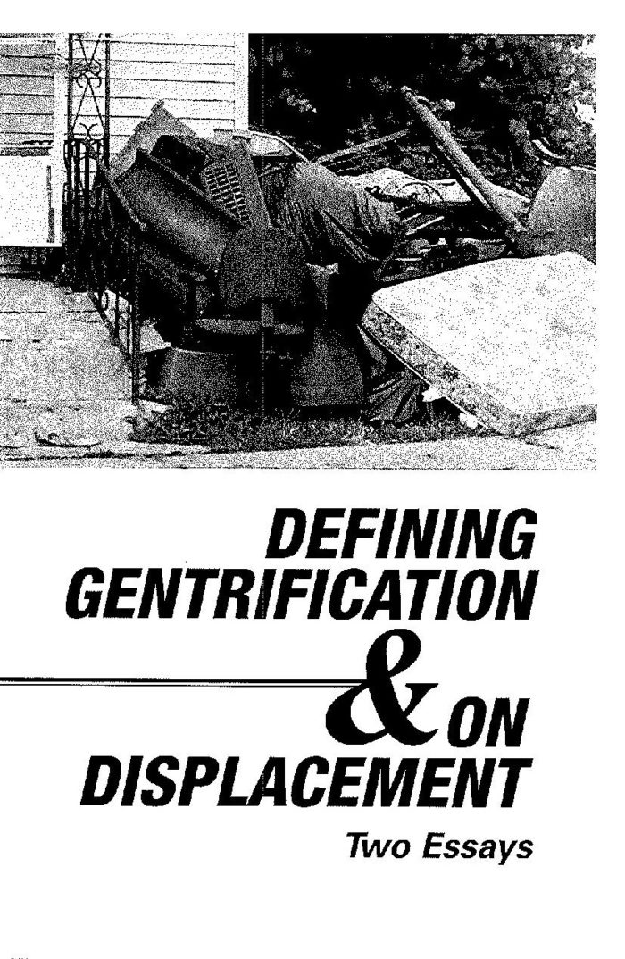 Defining Gentrification and On Displacement