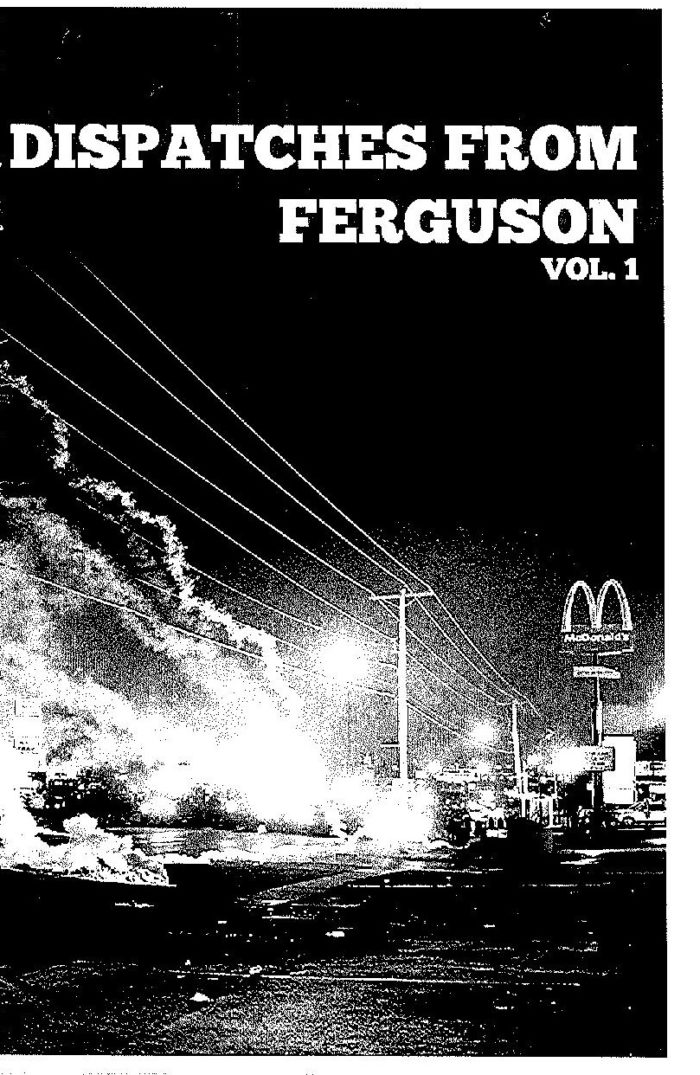Dispatches From Ferguson