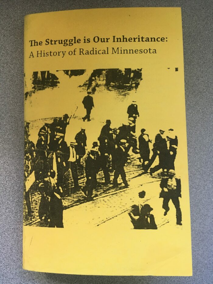 The Struggle is Our Inheritance: A History of Radical Minnesota