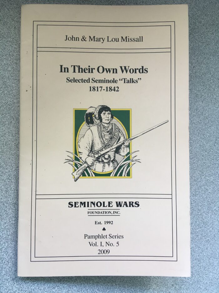 In Their Own Words: Selected Seminole Talks 1817-1842
