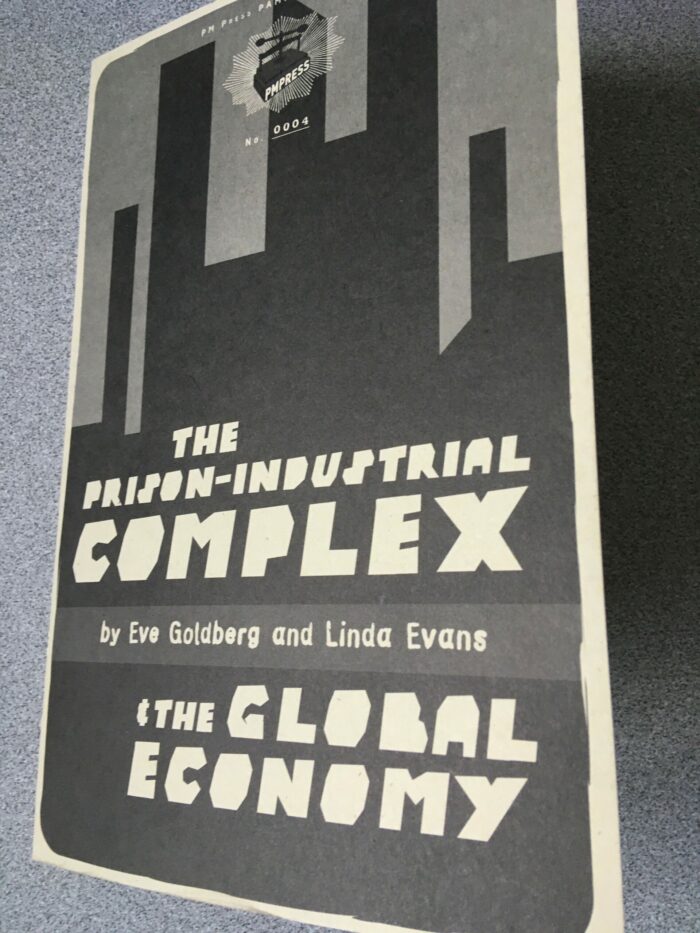 The Prison-Industrial Complex and The Global Economy