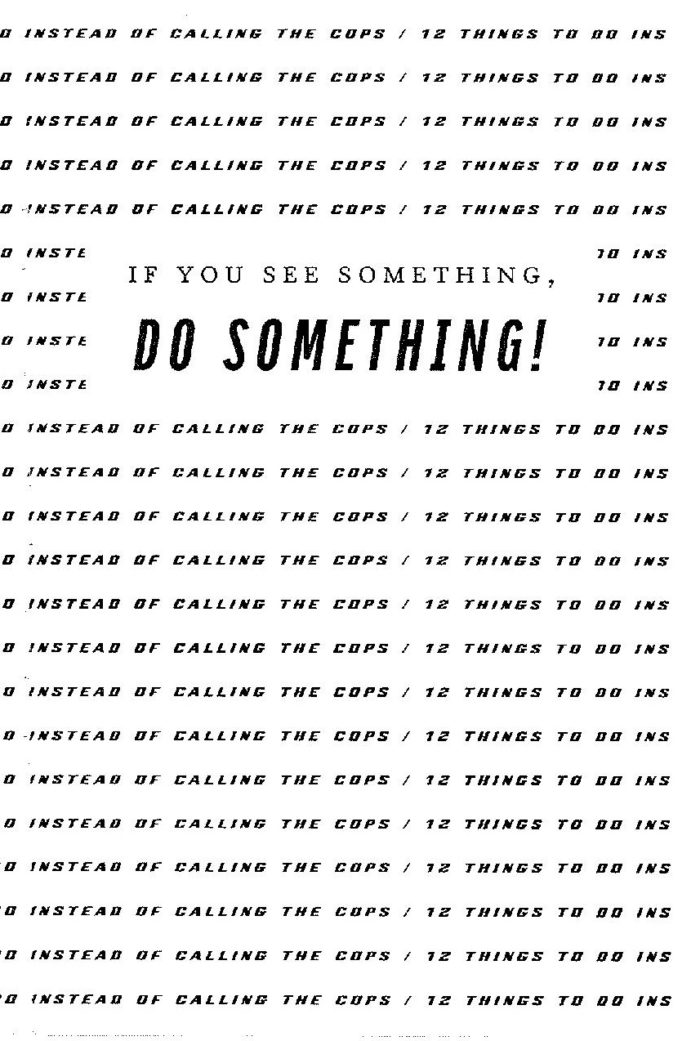 If You See Something, Do Something