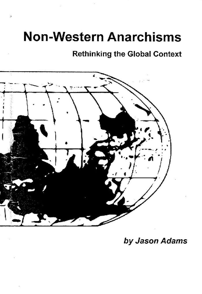 Non-Western Anarchisms
