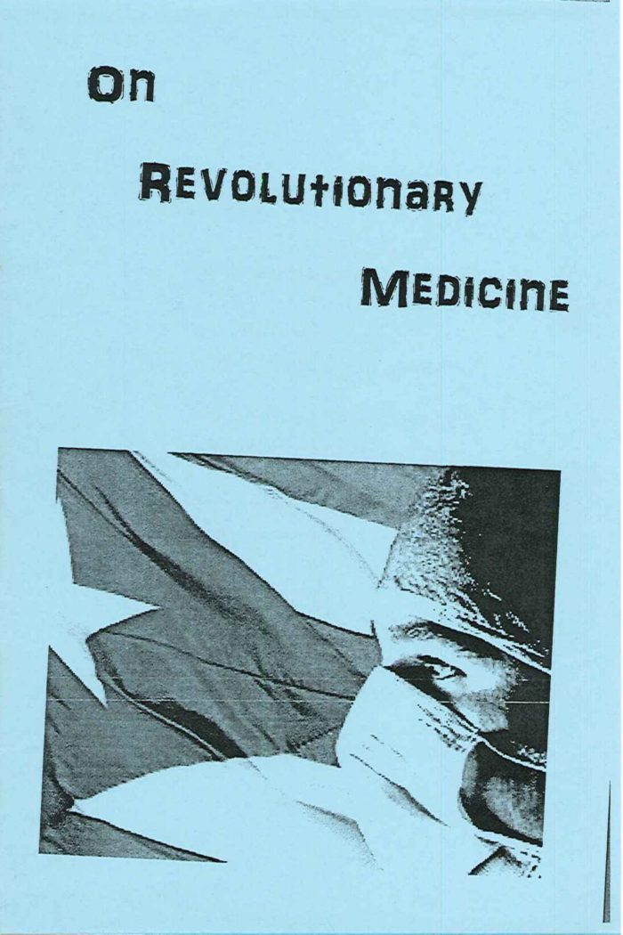 On Revolutionary Medicine