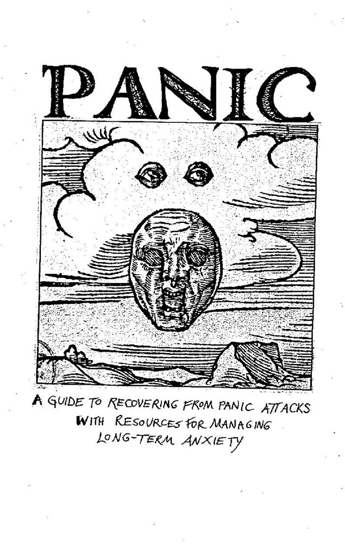 Panic: A Guide to Recovering from Panic Attacks