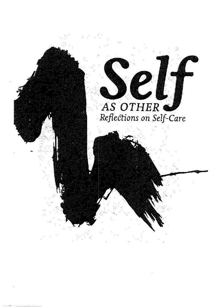 Self as Other: Reflections on Self Care
