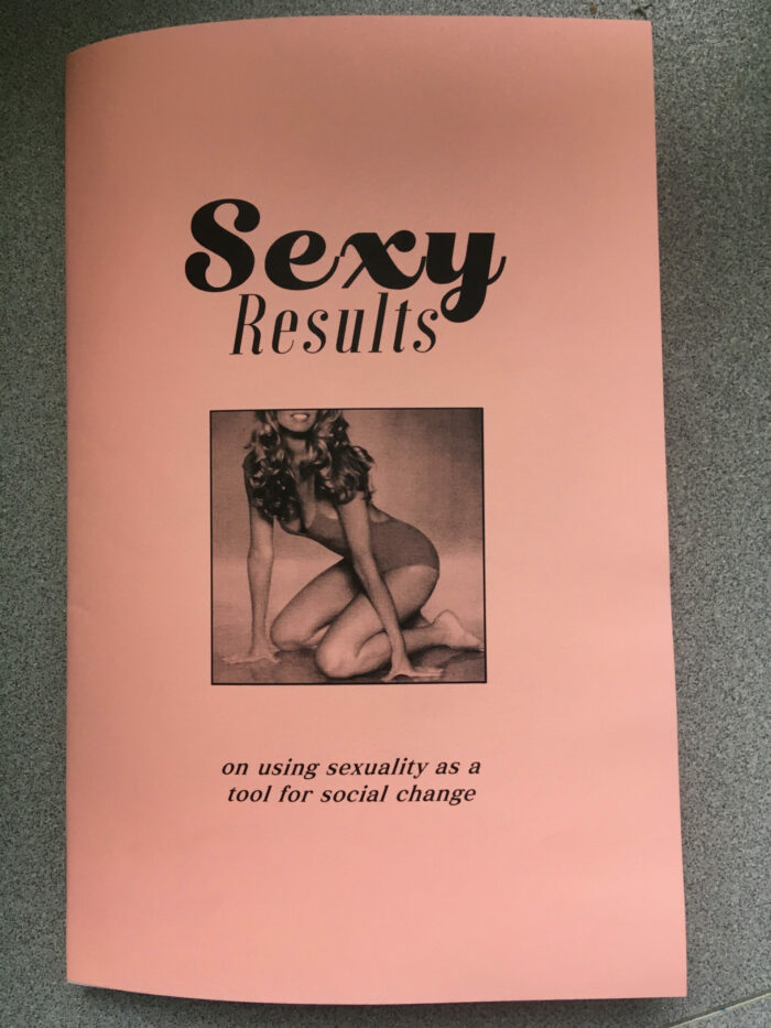 Sexy Results: On Using Sexuality as a Tool for Social Change