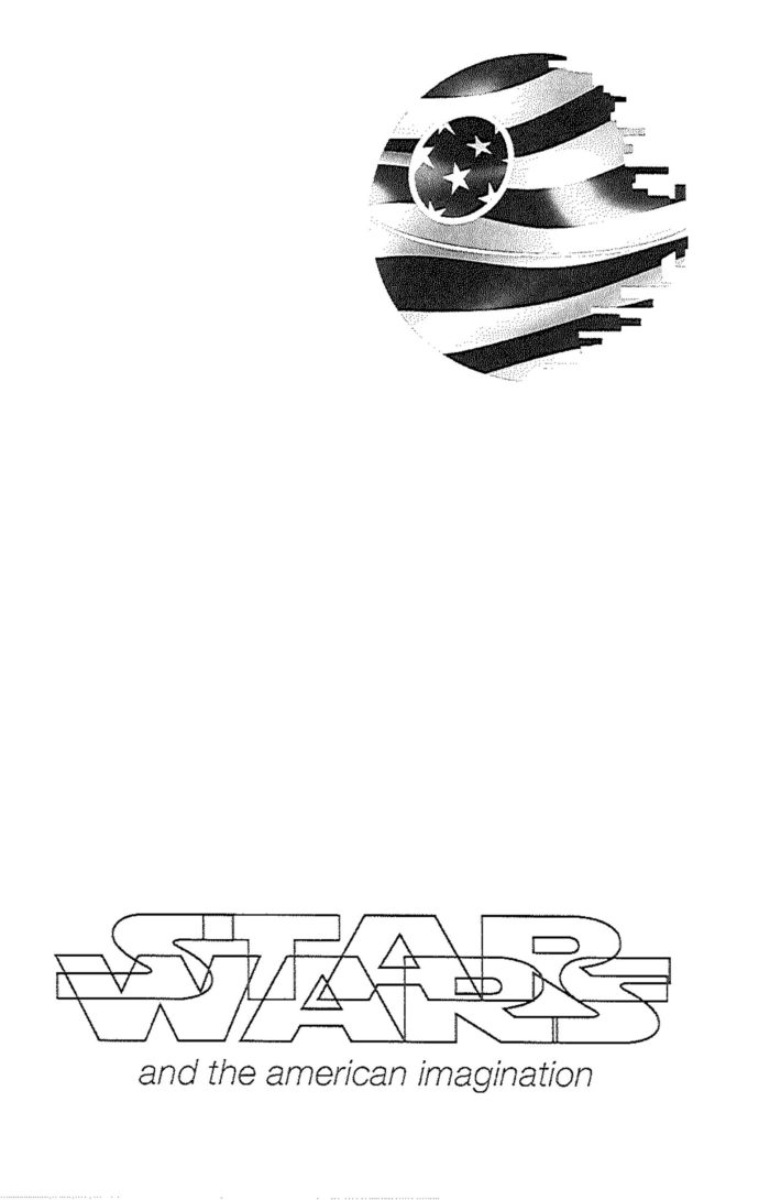 Star Wars and the American Imagination