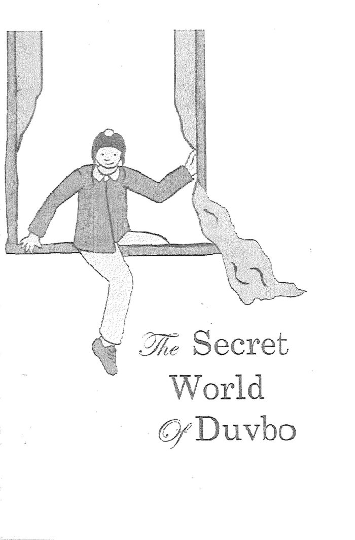 The Secret World of Duvbo