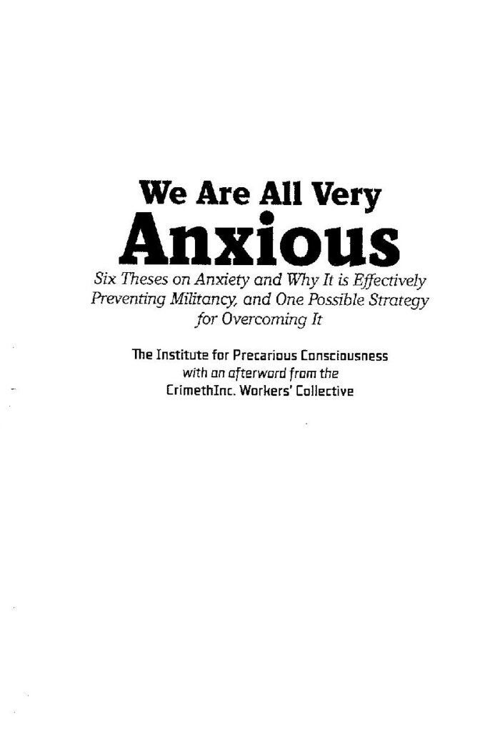 We Are All Very Anxious