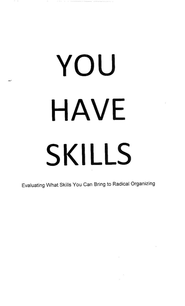 You Have Skills