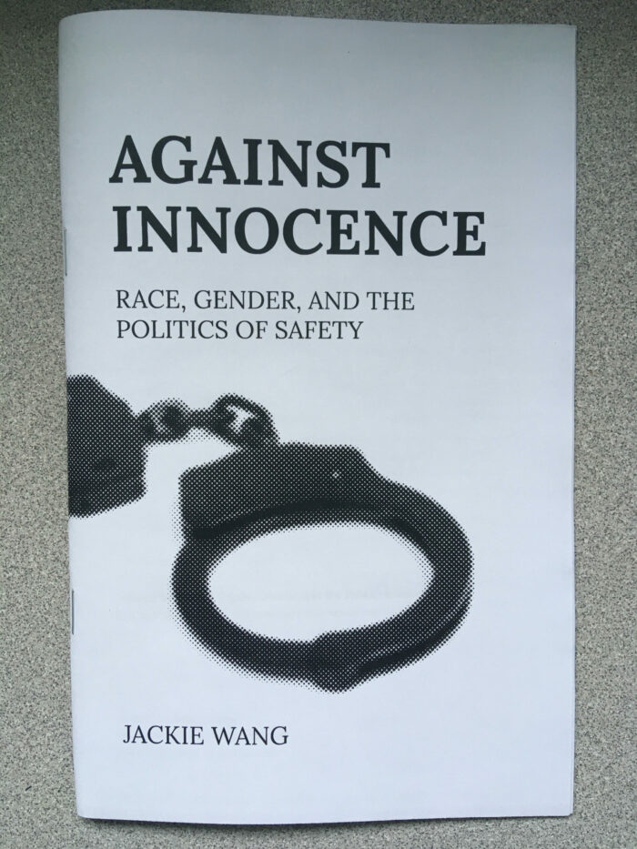 Against Innocence: Race, Gender, and the Politics of Safety