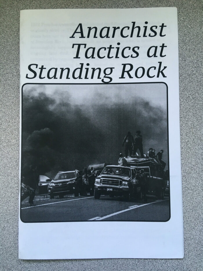 Anarchist Tactics at Standing Rock