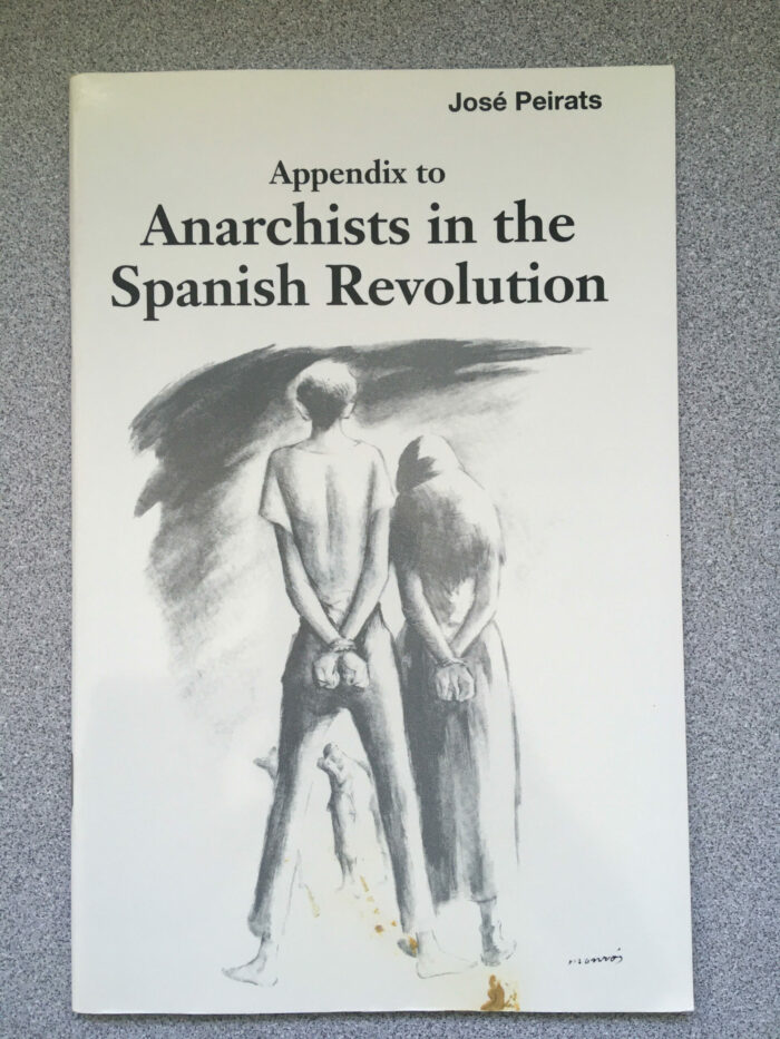Appendix to Anarchists in the Spanish Revolution