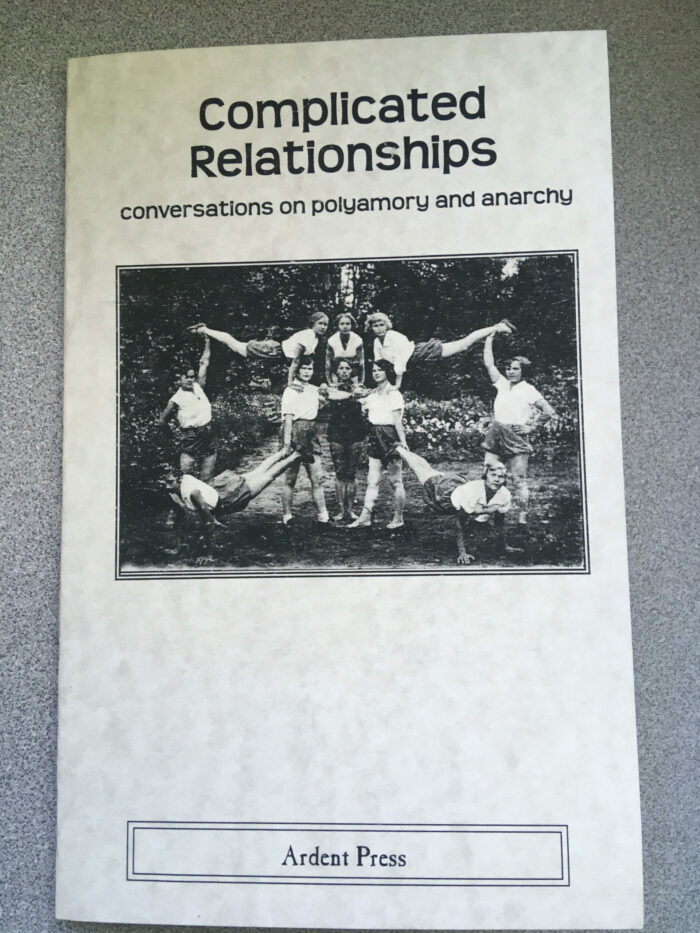 Complicated Relationships: Conversations on Polyamory and Anarchy