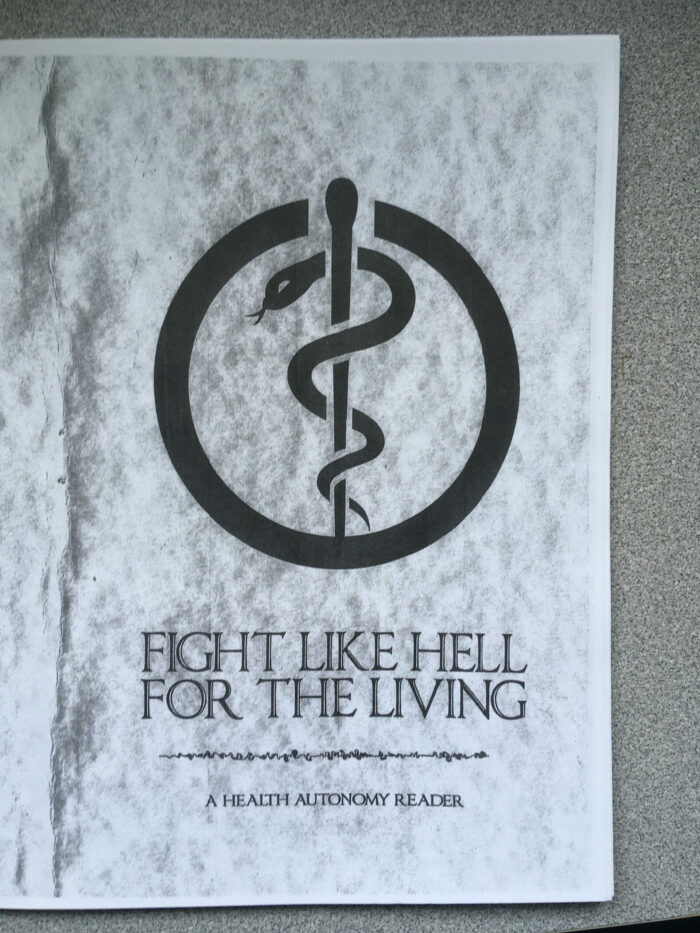 Fight Like Hell For The Living: A Health Autonomy Reader