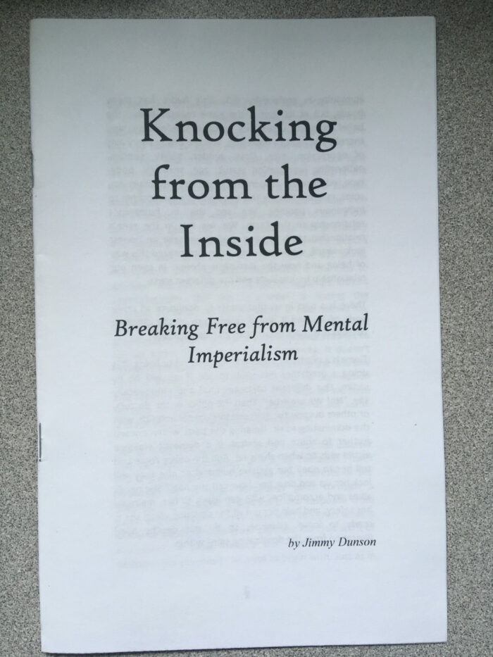 Knocking from the Inside: Breaking Free from Mental Imperialism