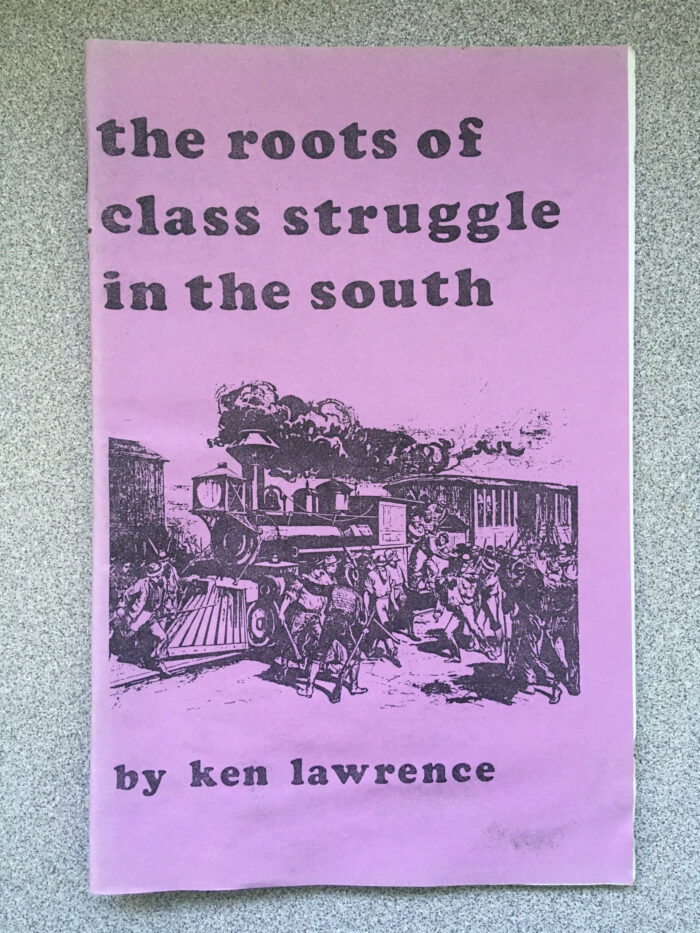 The Roots of Class Struggle in the South